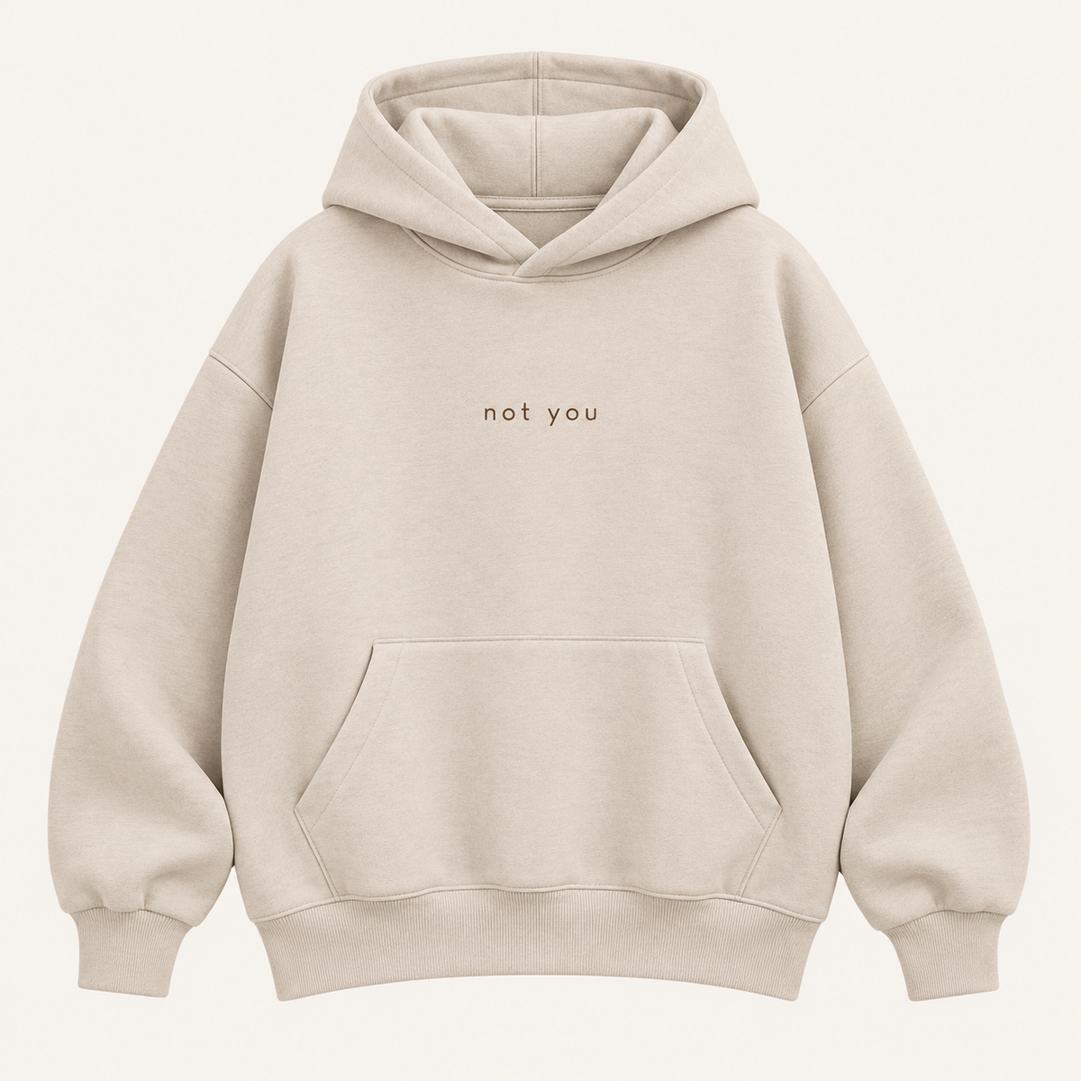 "Not You" Minimalist Chest Graphic Printed Hoodie – Oatmeal Beige