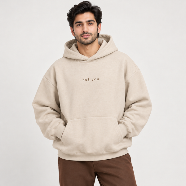 "Not You" Minimalist Chest Graphic Printed Hoodie – Oatmeal Beige